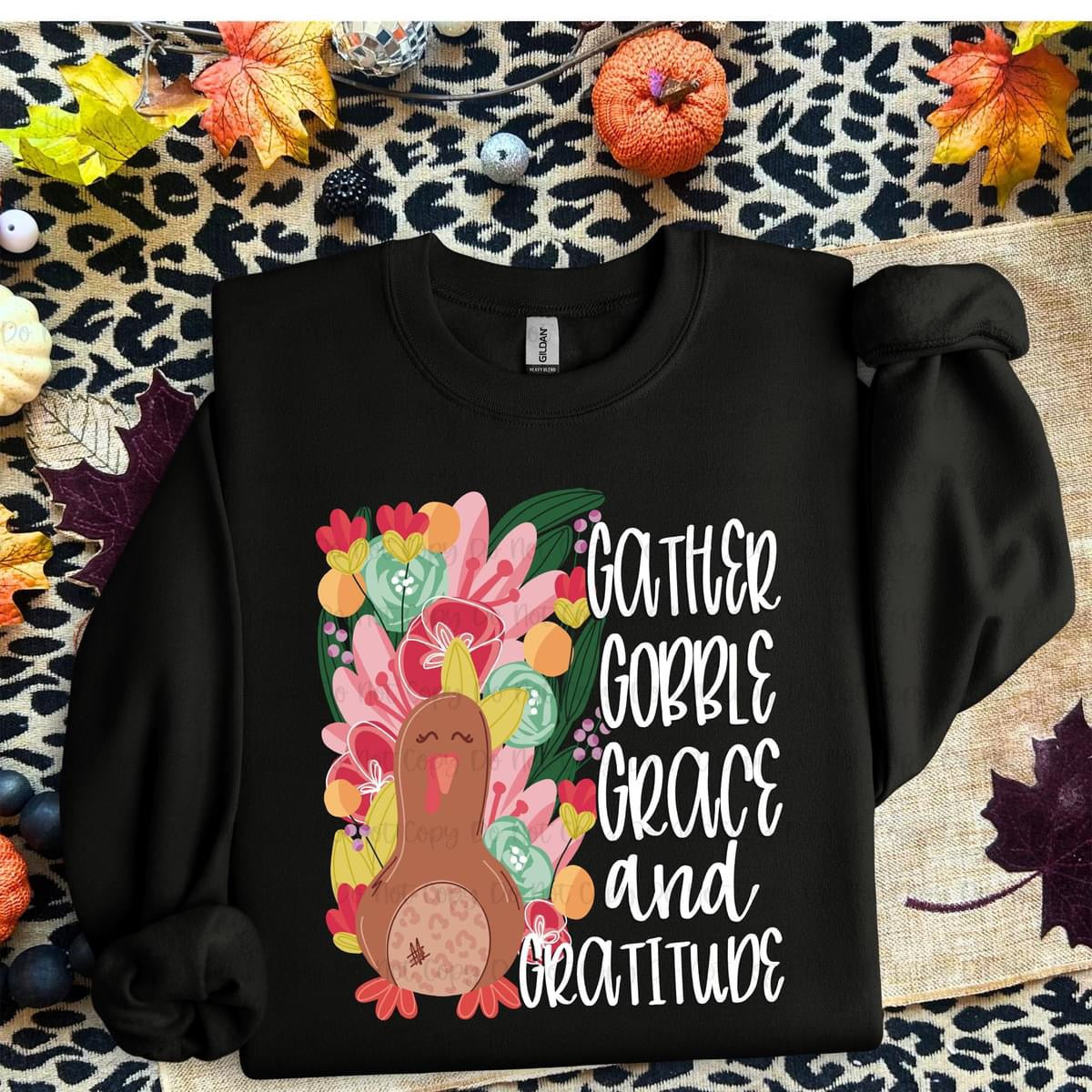 GATHER GOBBLE GRACE AND GRATITUDE - DTF TRANSFER
