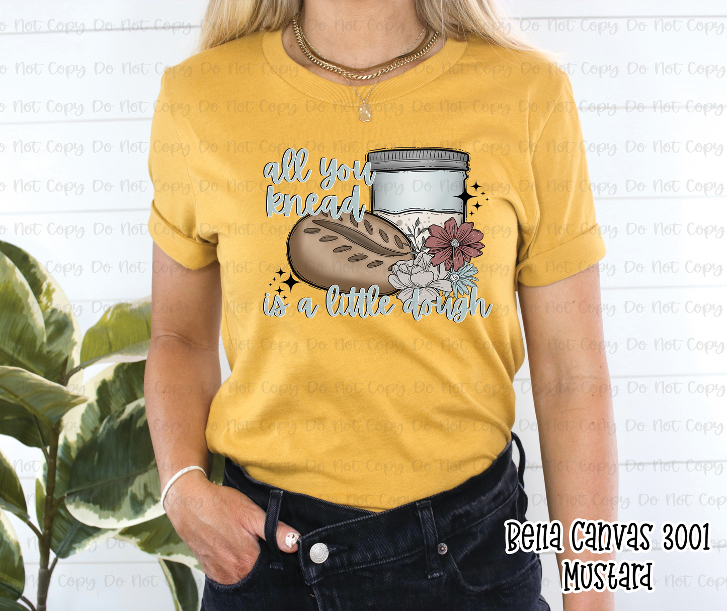 ALL YOU KNEAD IS A LITTLE DOUGH - DTF TRANSFER