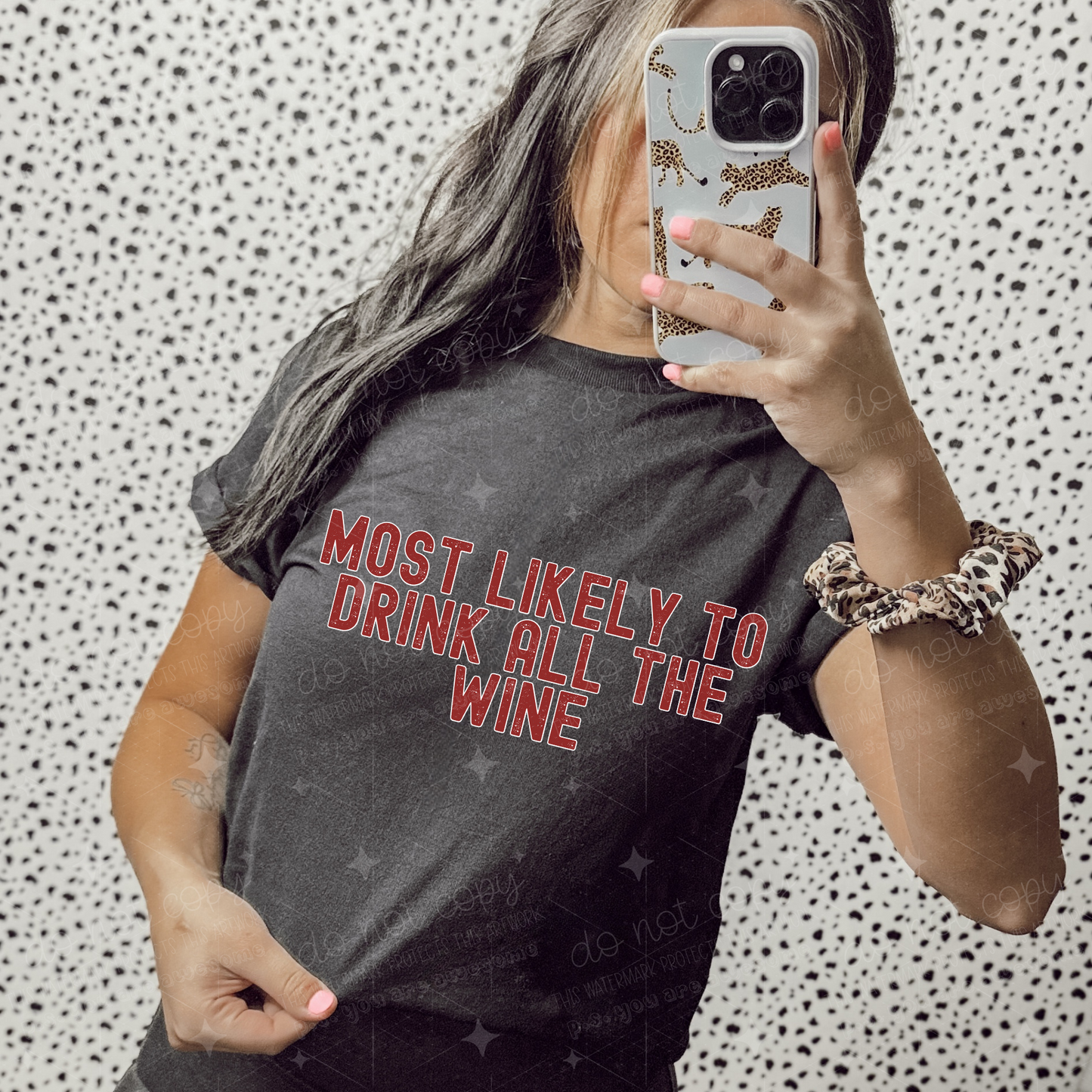 MOST LIKELY TO DRINK ALL THE WINE - DTF TRANSFER