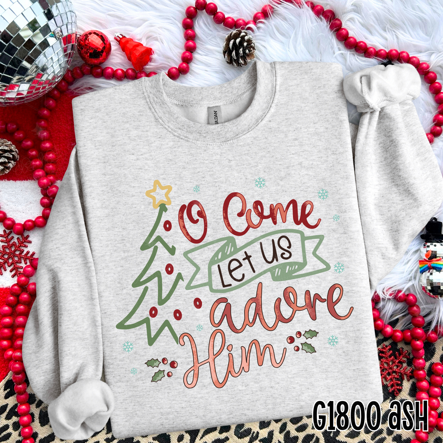 O COME LET US ADORE HIM - DTF TRANSFER