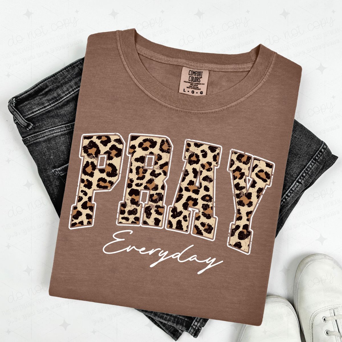 PRAY EVERYDAY - DTF TRANSFER
