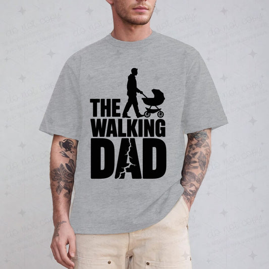 THE WALKING DAD - DTF TRANSFER