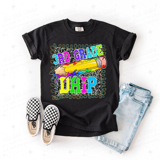 3RD GRADE DRIP - DTF TRANSFER