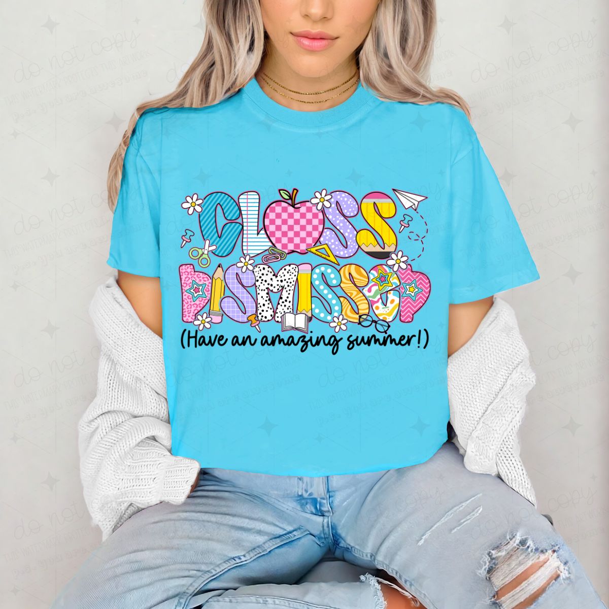 CLASS DISMISSED - DTF TRANSFER