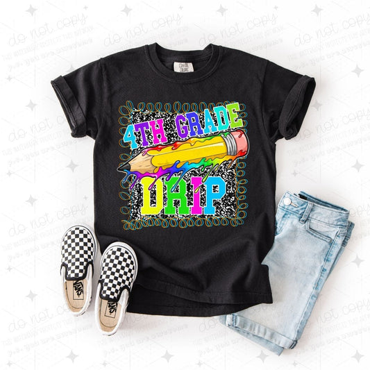 4TH GRADE DRIP - DTF TRANSFER