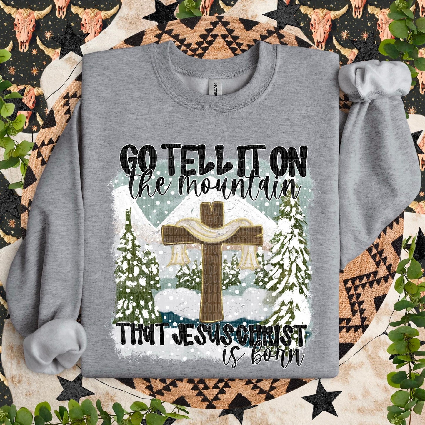GO TELL IT ON THE MOUNTAIN - DTF TRANSFER