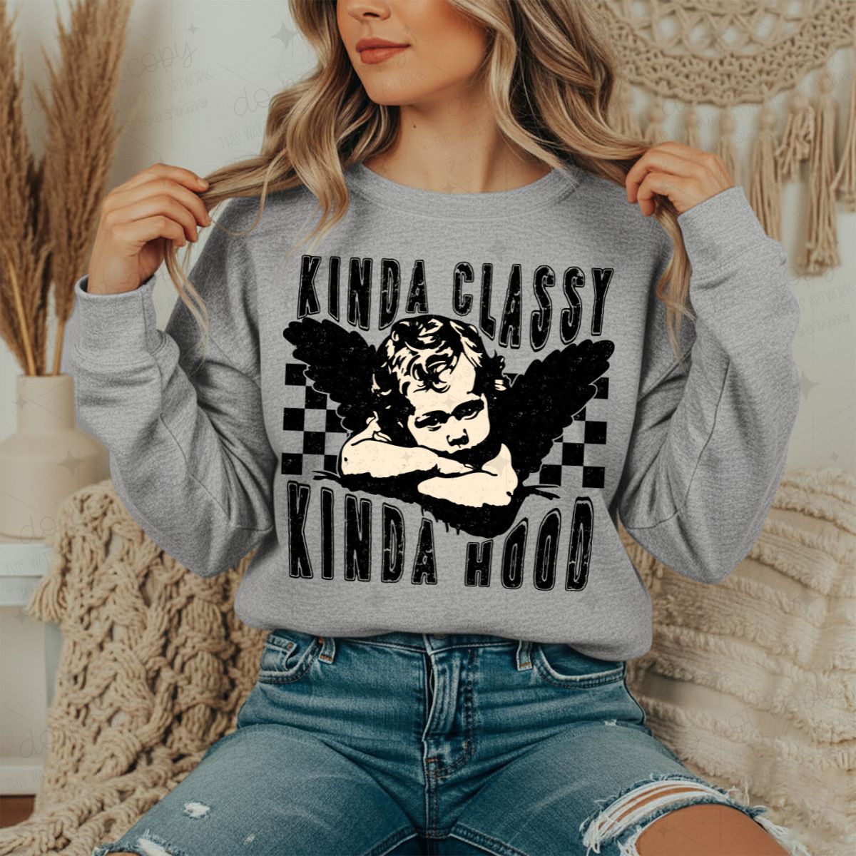 KINDA CLASSY KINDA HOOD - DTF TRANSFER