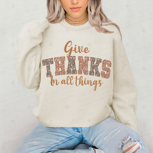 GIVE THANKS IN ALL THINGS - DTF TRANSFER
