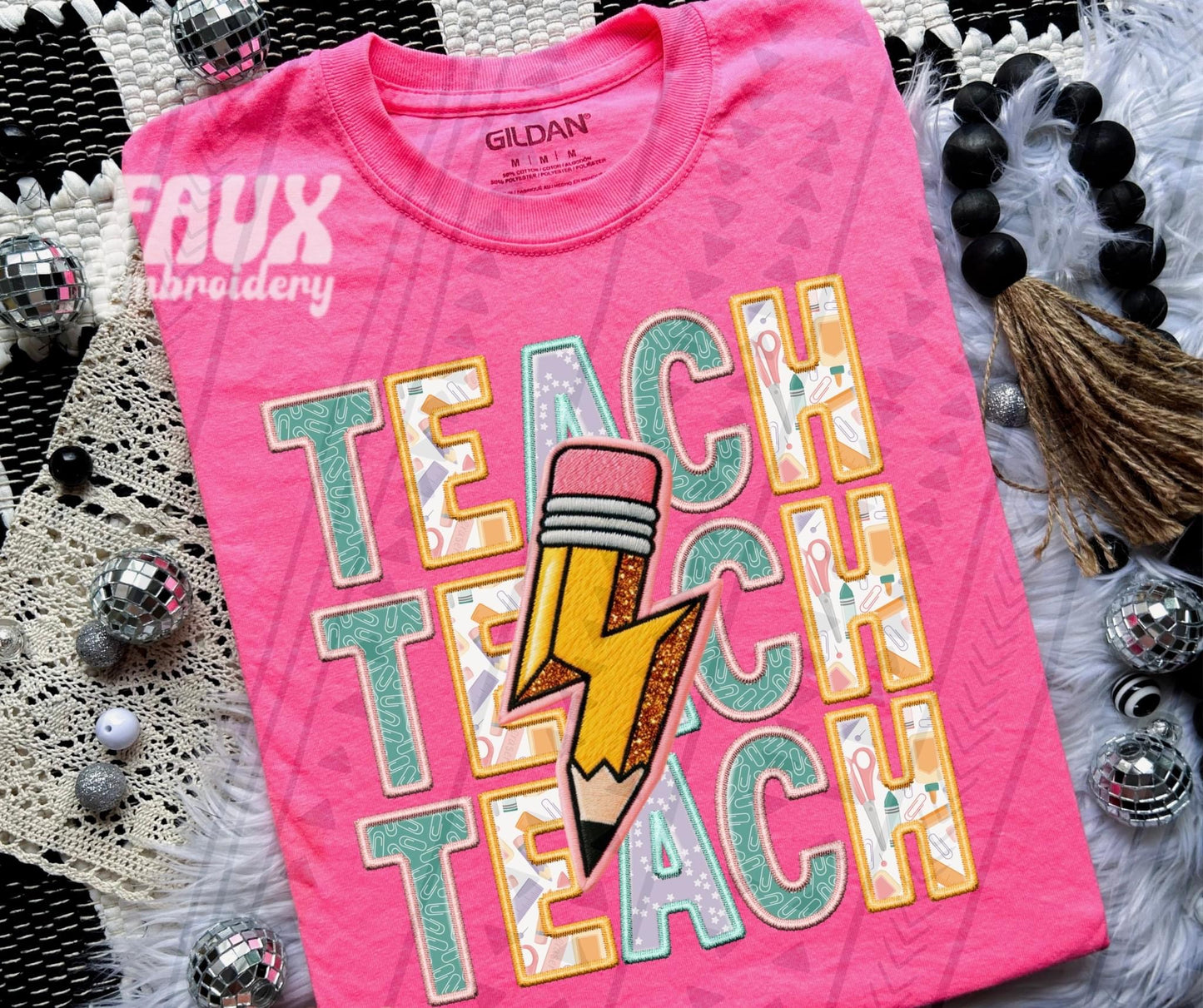 TEACH W/ PENCIL - FAUX EMROIDERY - DTF TRANSFER