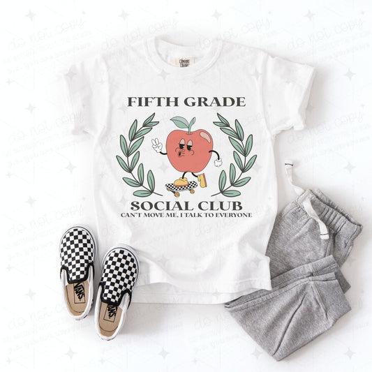 FIFTH GRADE SOCIAL CLUB - DTF TRANSFER