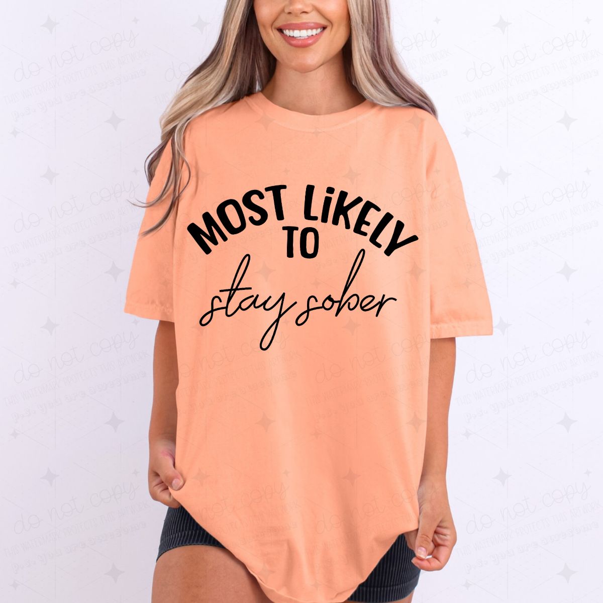 STAY SOBER - DTF TRANSFER