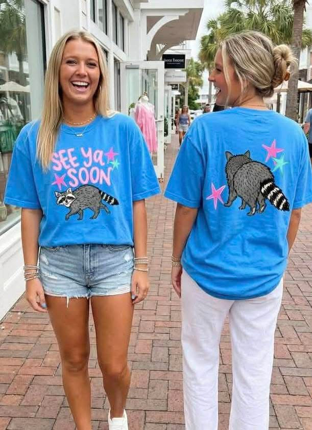 SEE YA SOON RACCOON - FRONT+BACK - DTF TRANSFER