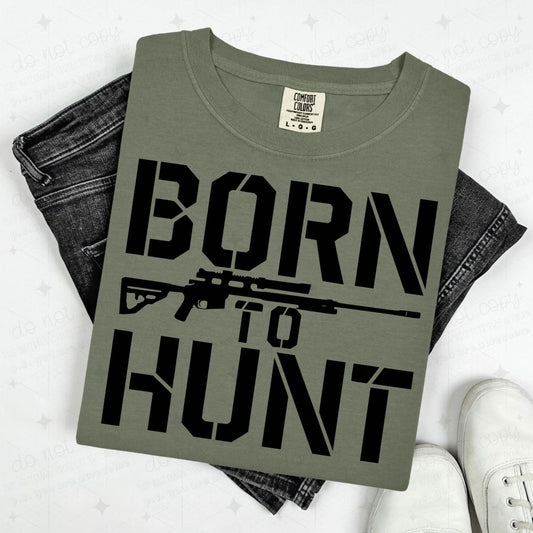 BORN TO HUNT - DTF TRANSFER