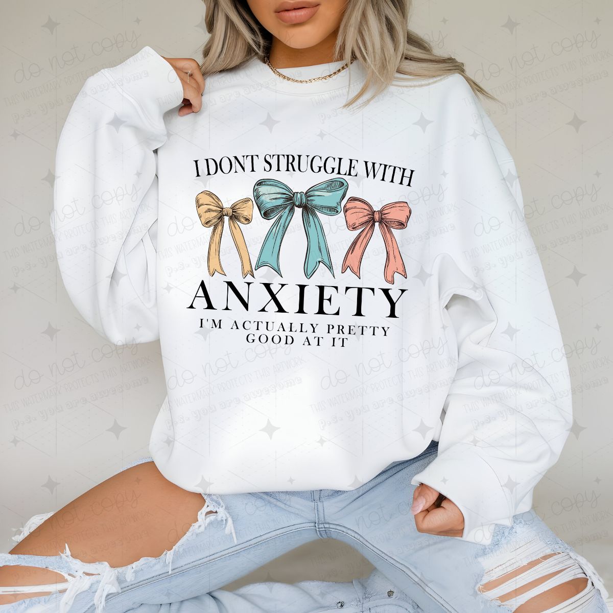 COQUETTE I DON'T STRUGGLE WITH ANXIETY - COMPLETED TEE