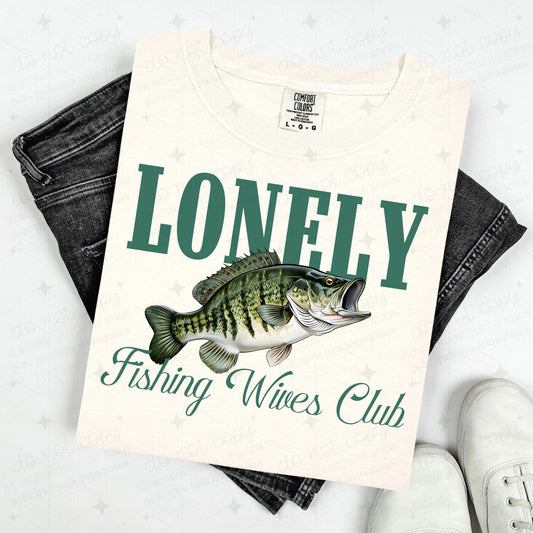 LONELY FISHING WIVES CLUB - DTF TRANSFER