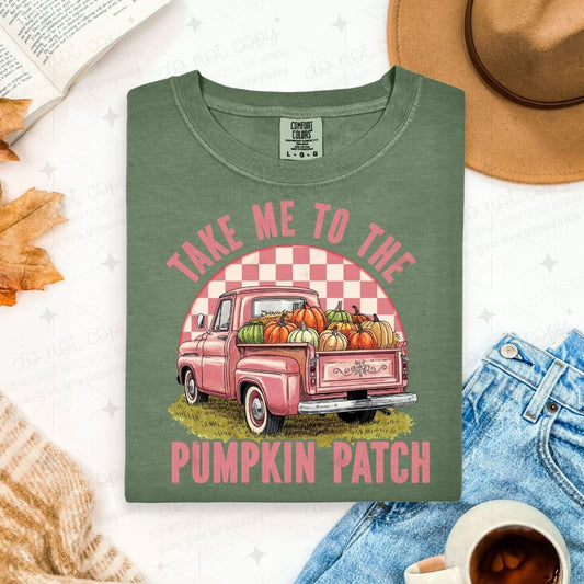 TAKE ME TO THE PUMPKIN PATCH - DTF TRANSFER