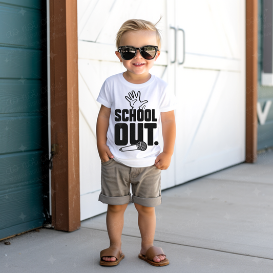 SCHOOL OUT MIC DROP- DTF TRANSFER