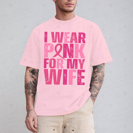 I WEAR PINK FOR MY WIFE - DTF TRANSFER