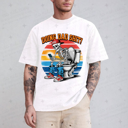 DOING DAD SHIT! - DTF TRANSFER