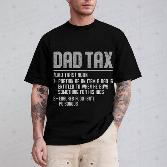 DAD TAX - DTF TRANSFER