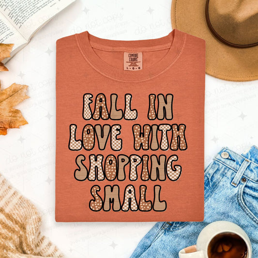 FALL IN LOVE WITH SHOPPING SMALL - DTF TRANSFER
