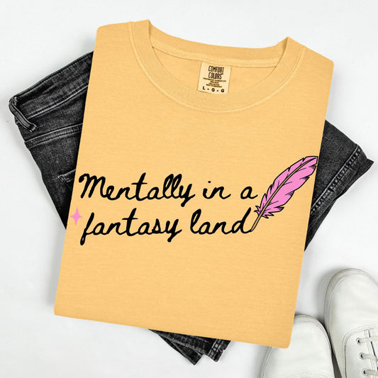 MENTALLY IN FANTASY LAND - DTF TRANSFER