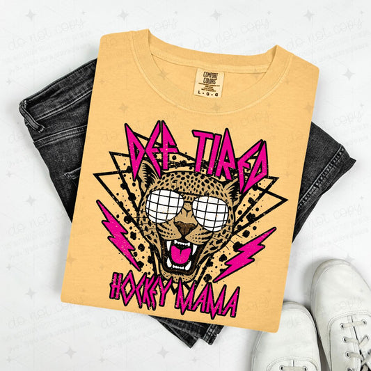 DEF TIRED HOCKEY MAMA - DTF TRANSFER
