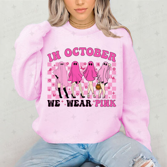IN OCTOBER WE WEAR PINK - DTF TRANSFER