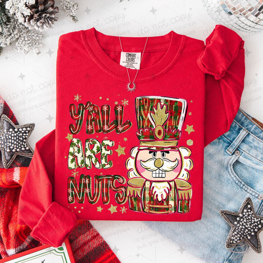 Y'ALL ARE NUTS - FAUX GLITTER - DTF TRANSFER