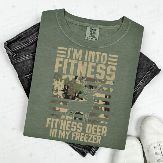 I'M INTO FITNESS FIT'NESS DEER IN MY FREEZER - DTF TRANSFER
