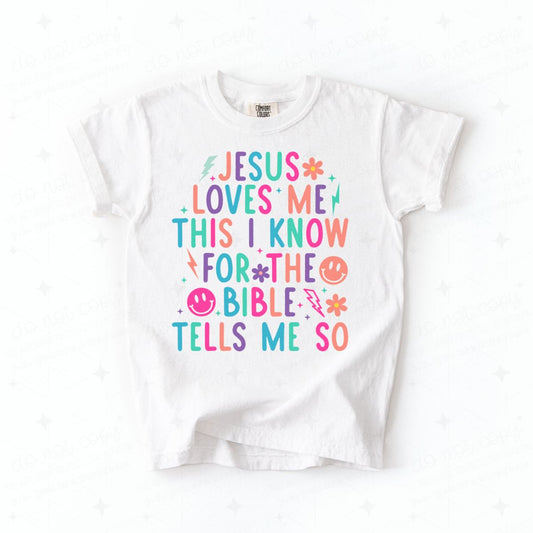 JESUS LOVES ME THIS I KNOW - DTF TRANSFER