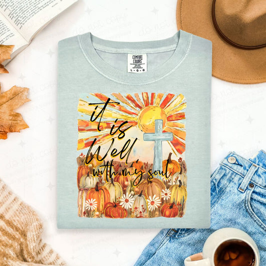 IT IS WELL WITH MY SOUL - DTF TRANSFER