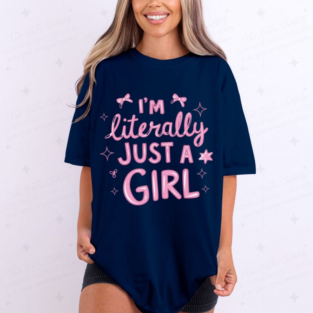 COQUETTE I'M LITERALLY JUST A GIRL - DTF TRANSFER