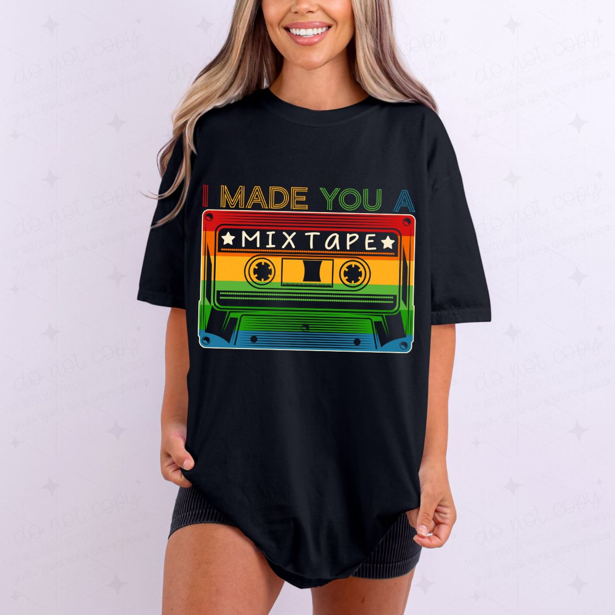 I MADE YOU A MIXTAPE - DTF TRANSFER