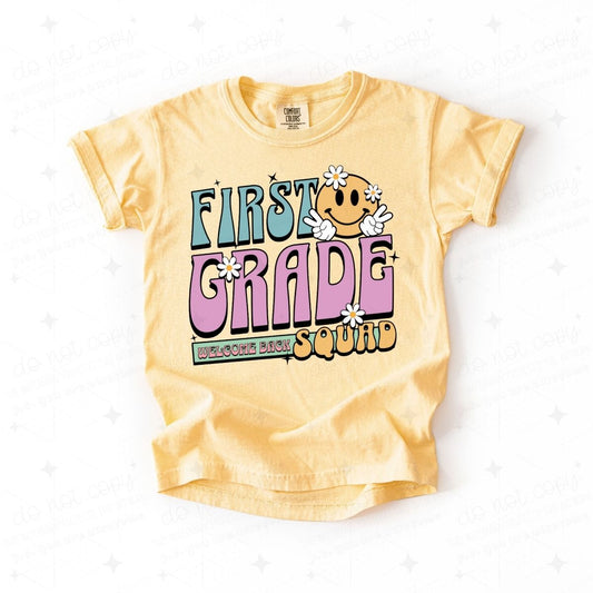 FIRST GRADE WELCOME BACK SQUAD - DTF TRANSFER