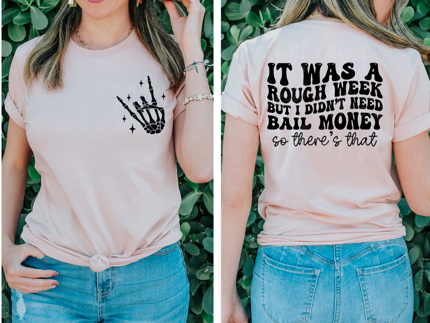 It was a rough week shirt