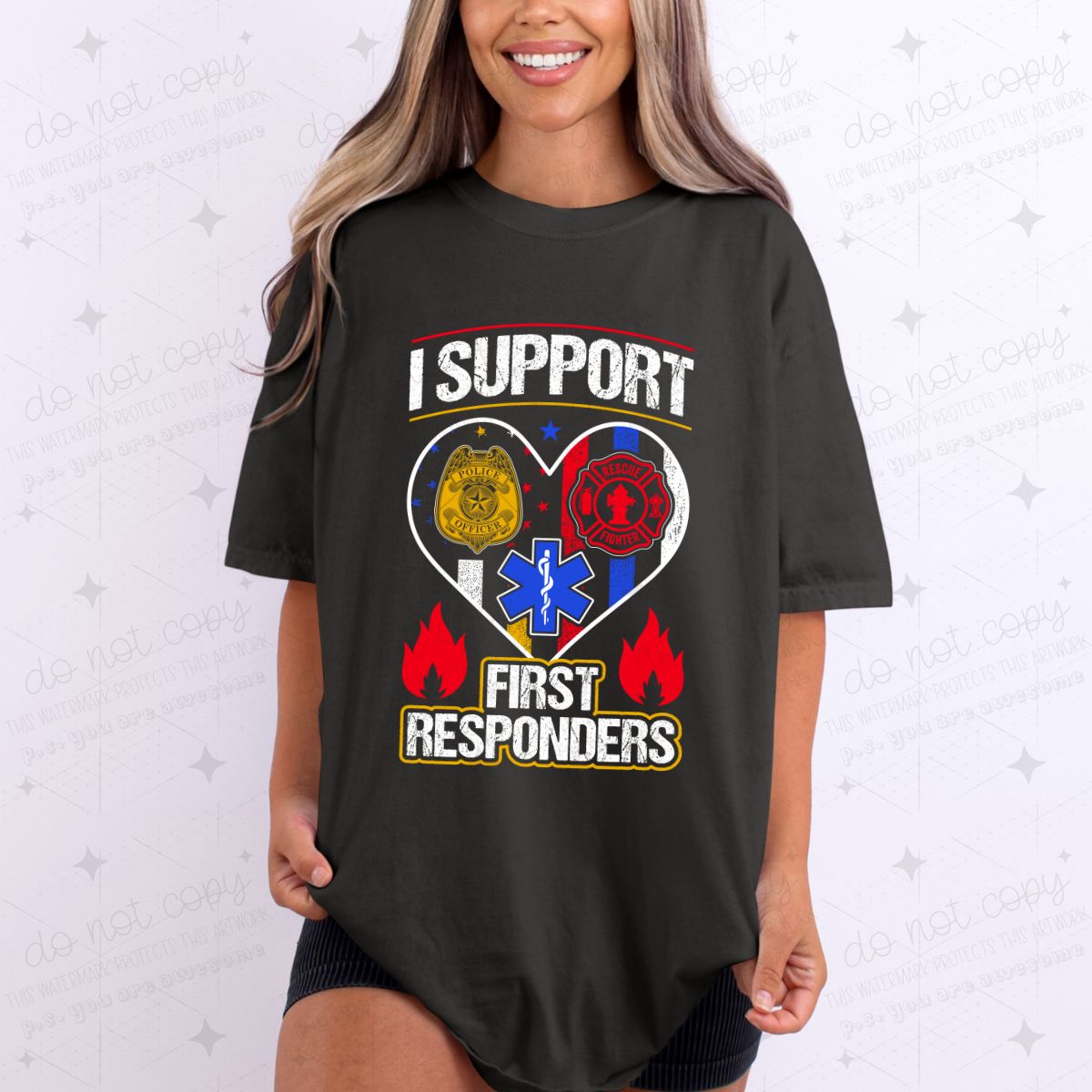 I SUPPORT FIRST RESPONDERS - DTF TRANSFER