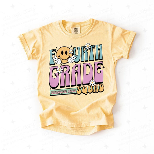 FOURTH GRADE WELCOME BACK SQUAD - DTF TRANSFER