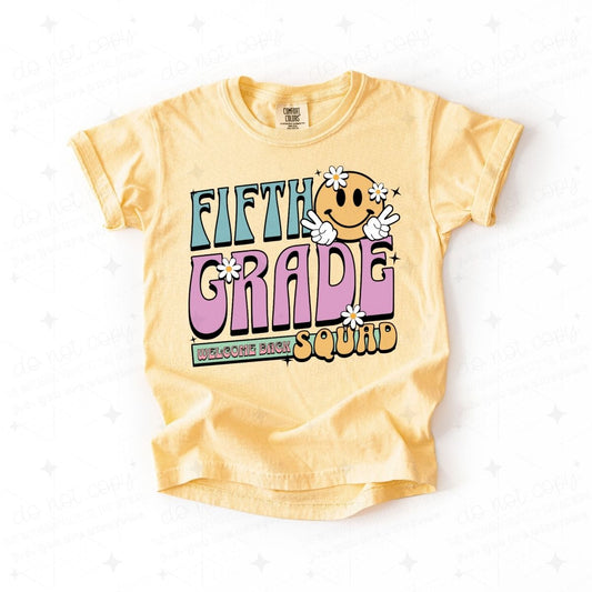 FIFTH GRADE WELCOME BACK SQUAD - DTF TRANSFER