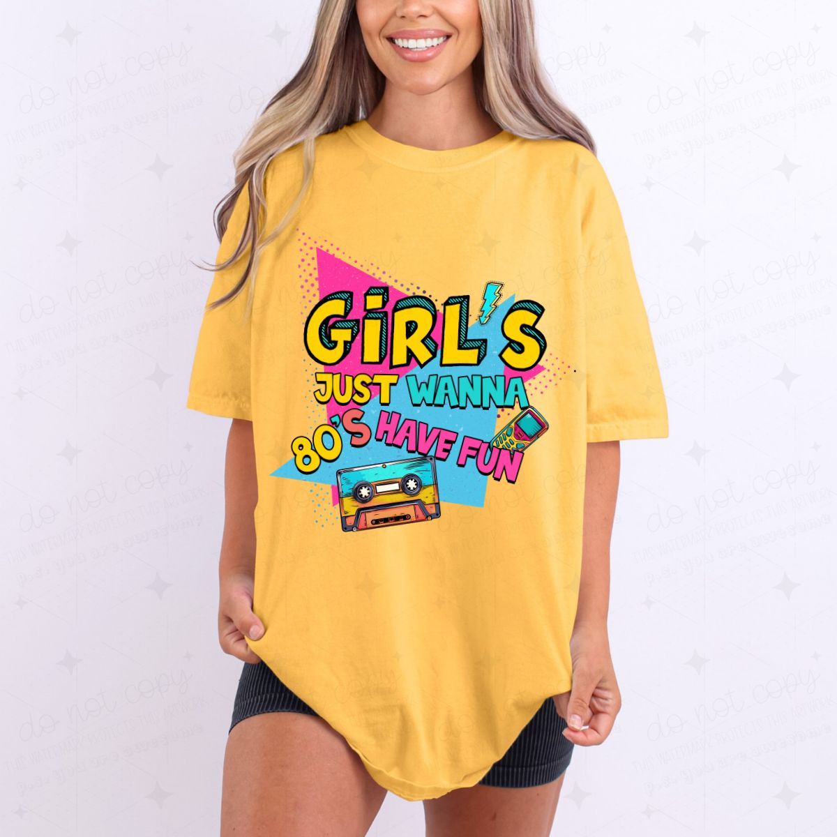 GIRLS JUST WANNA HAVE FUN - DTF TRANSFER