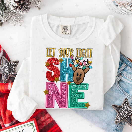 LET YOUR LIGHT SHINE - FAUX EMBROIDERY/FAUX SEQUIN - DTF TRANSFER
