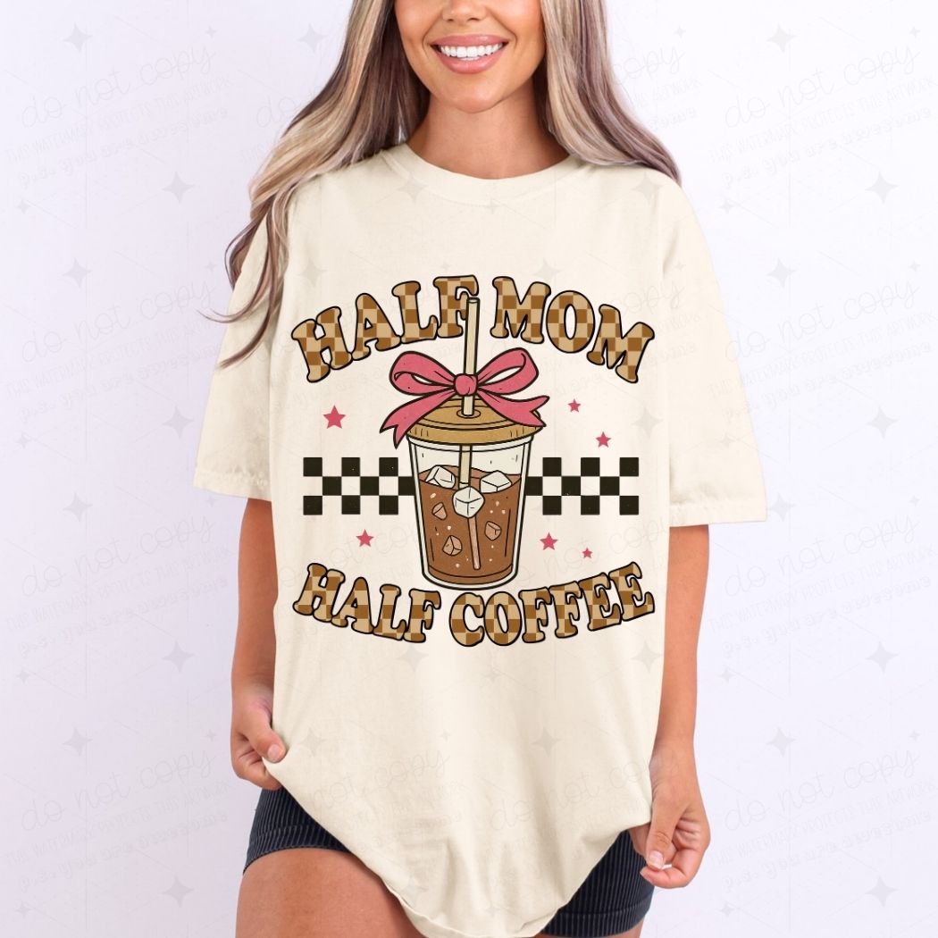 COQUETTE HALF MOM HALF COFFEE - DTF TRANSFER