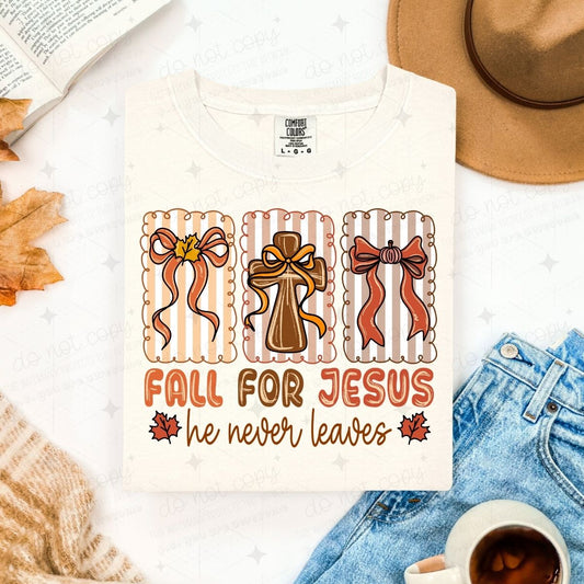COQUETTE FALL FOR JESUS HE NEVER LEAVES - DTF TRANSFER