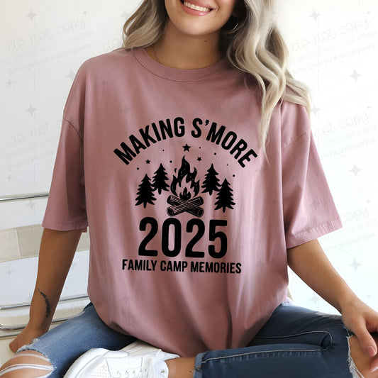 MAKING S'MORE FAMILY CAMP MEMORIES 2025 - DTF TRANSFER