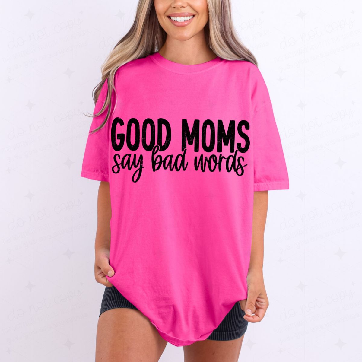 GOOD MOMS SAY BAD WORDS - COMPLETED TEE