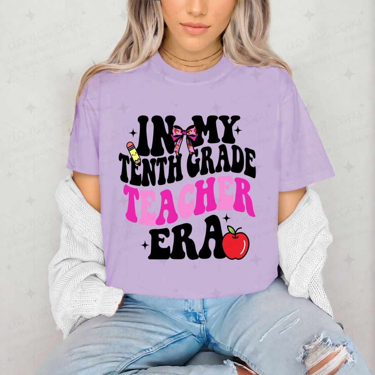 TENTH GRADE TEACHER ERA - DTF TRANSFER