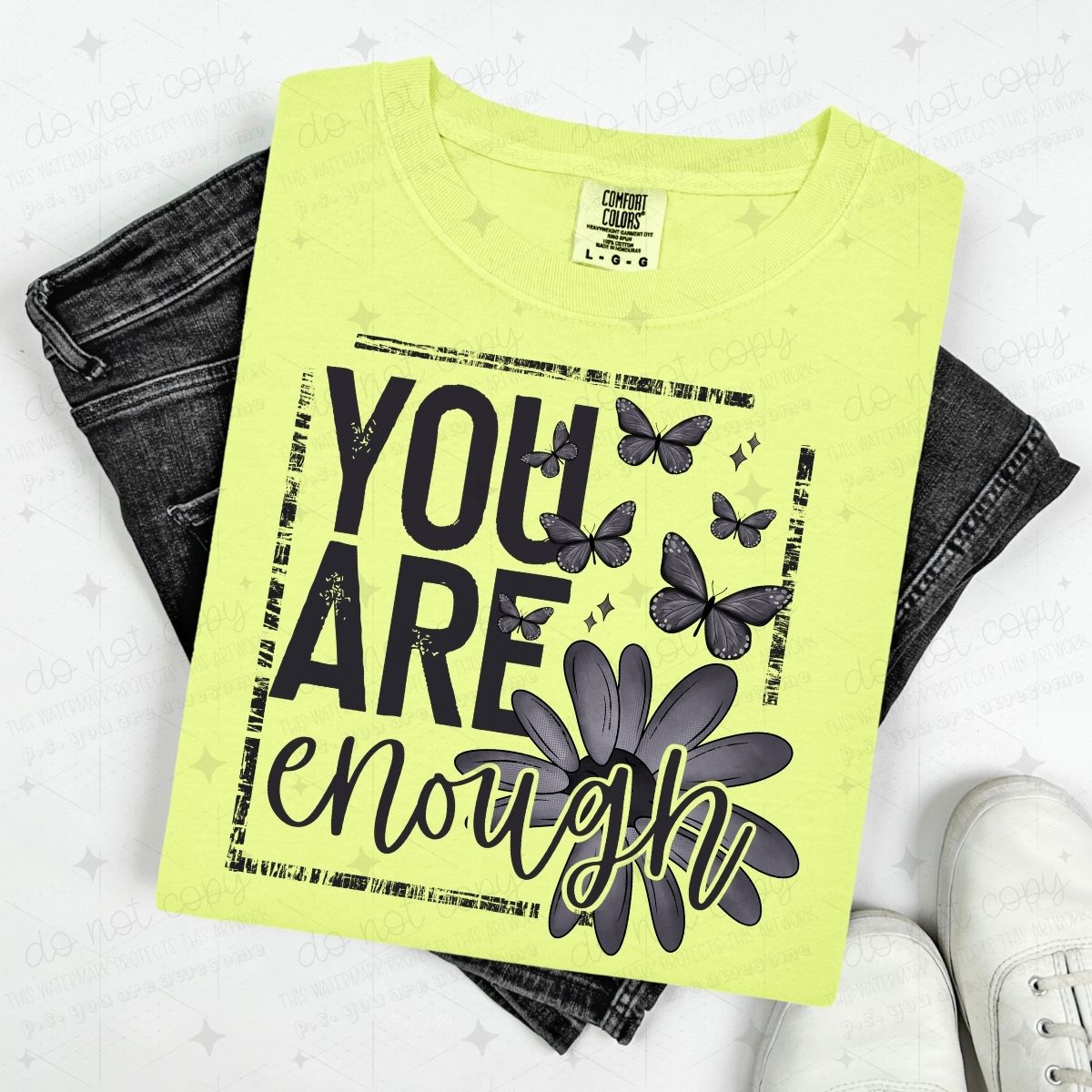 YOU ARE ENOUGH - BLACK BUTTERFLIES AND FLOWER - DTF TRANSFER