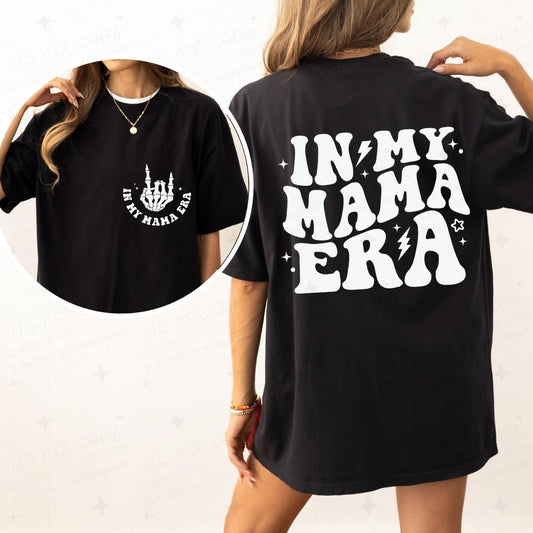 IN MY MAMA ERA - FRONT+BACK - DTF TRANSFER