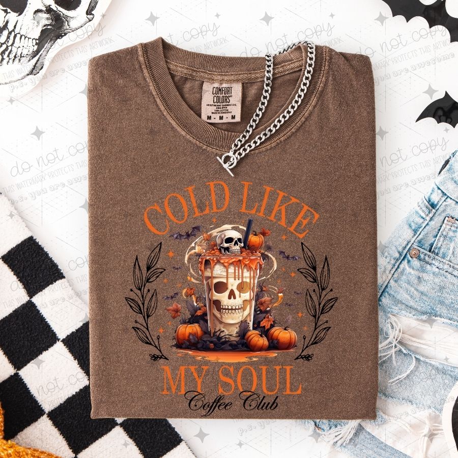COLD LIKE MY SOUL COFFEE CLUB - DTF TRANSFER