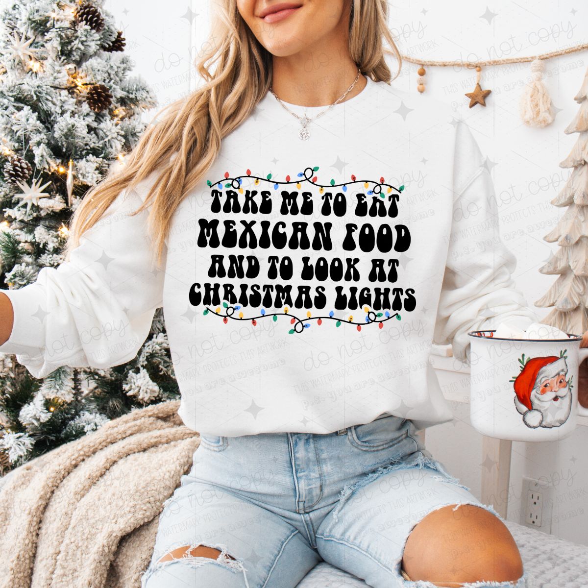 MEXICAN FOOD AND LOOK AT CHRISTMAS LIGHTS - BLACK - DTF TRANSFER